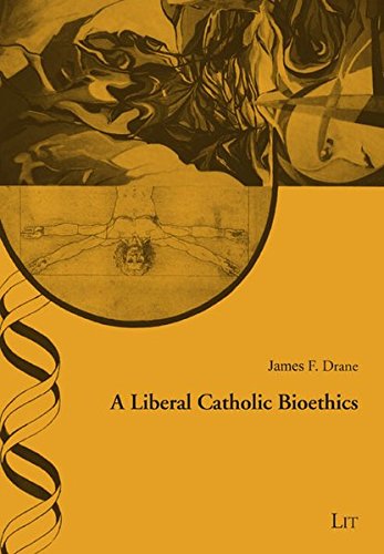 A Liberal Catholic Bioethics - copertina