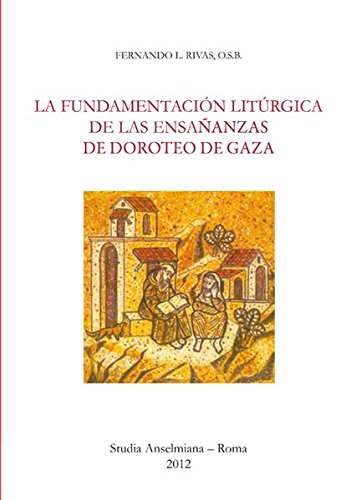 La fundamentación litúrgica de las enseñanzas de Doroteo de Gaza - copertina
