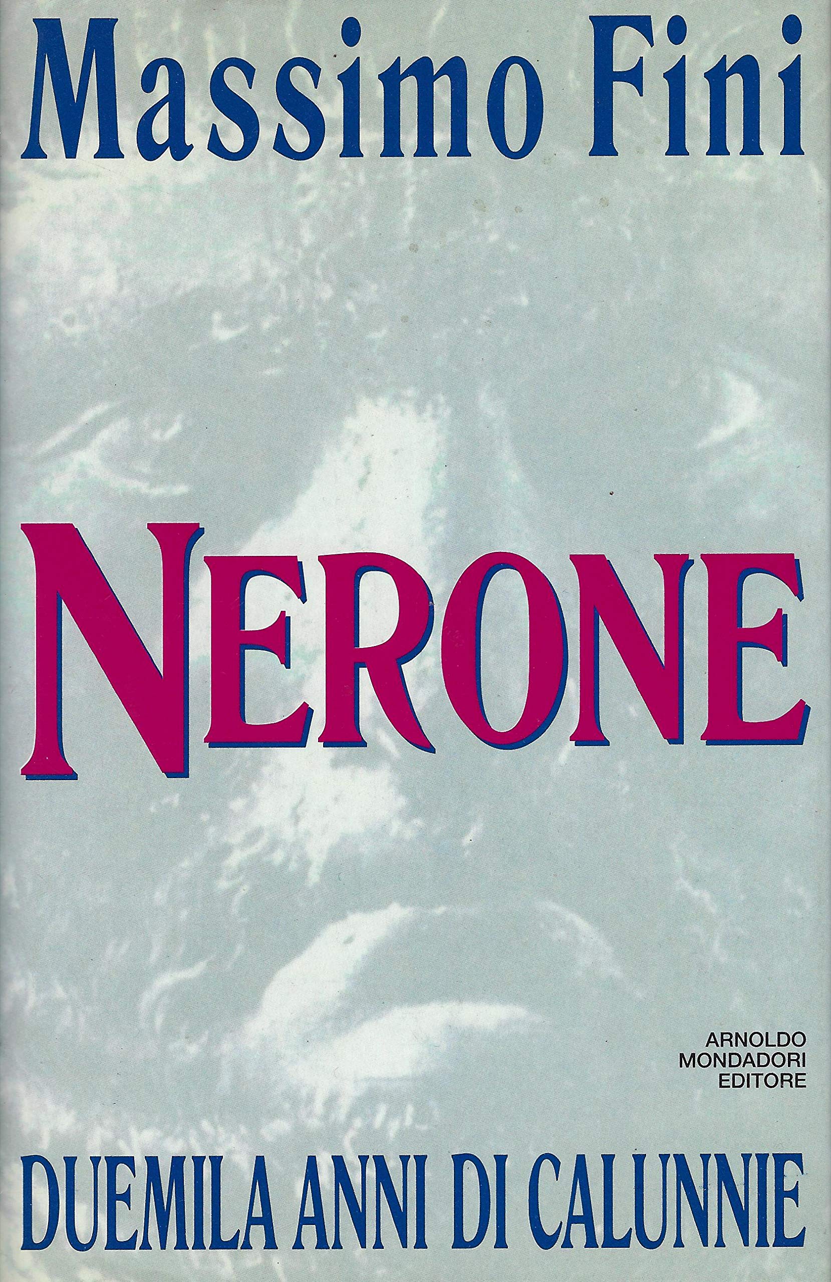 Nerone. Duemila anni di calunnie - copertina