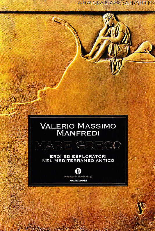 Mare greco. Eroi ed esploratori nel Mediterraneo antico - copertina