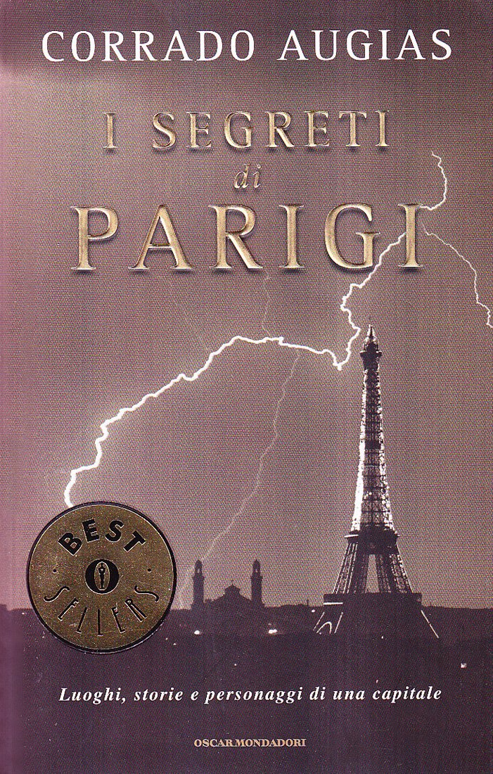 I segreti di Parigi. Luoghi, storie e personaggi di una capitale - copertina