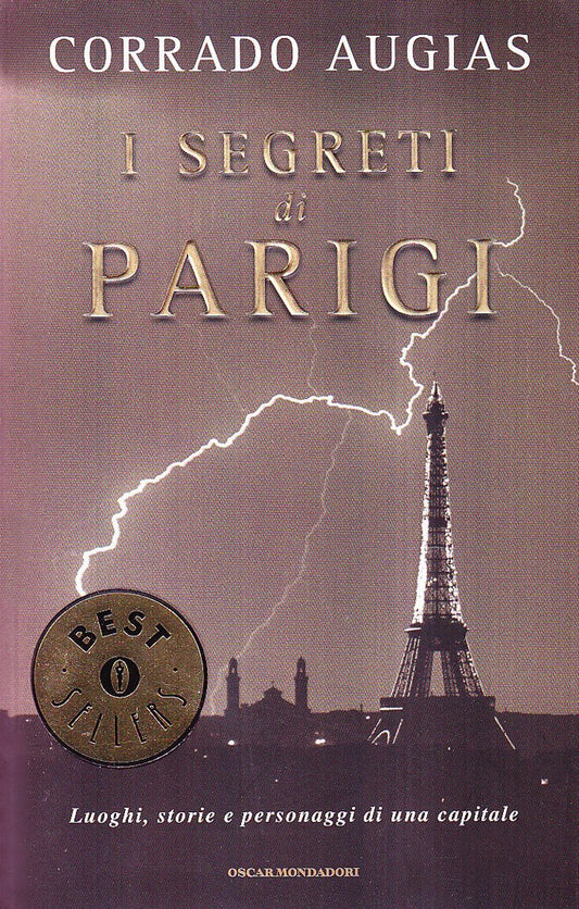 I segreti di Parigi. Luoghi, storie e personaggi di una capitale - copertina