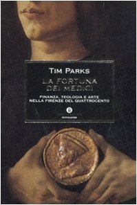La fortuna dei Medici. Finanza, teologia e arte nella Firenze del Quattrocento - copertina