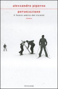 Persecuzione. Il fuoco amico dei ricordi - copertina