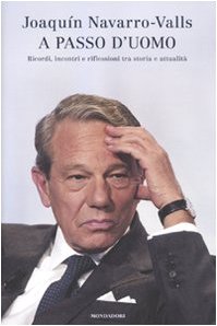 A passo d'uomo. Ricordi, incontri e riflessioni tra storia e attualità - copertina
