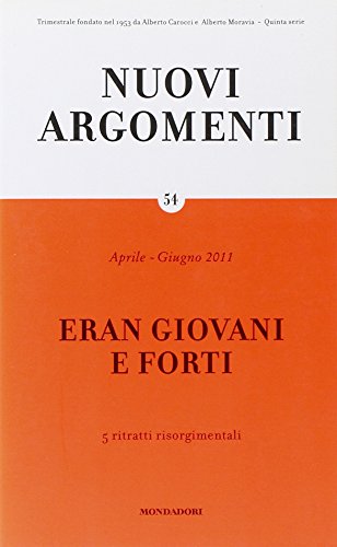 Nuovi argomenti. Eran giovani e forti (Vol. 54) - copertina