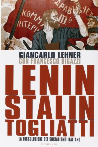 Lenin, Stalin, Togliatti. La dissoluzione del socialismo italiano - copertina