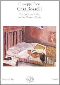 Casa Rosselli. Vita di Carlo e Nello, Amelia, Marion e Maria - copertina