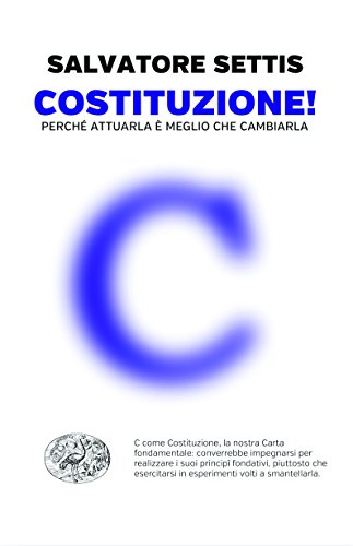 Costituzione! Perché attuarla è meglio che cambiarla - copertina