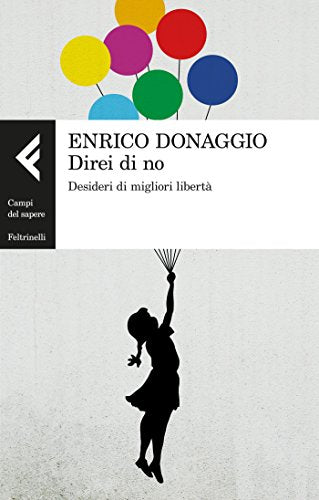 Direi di no. Desideri di migliori libertà - copertina