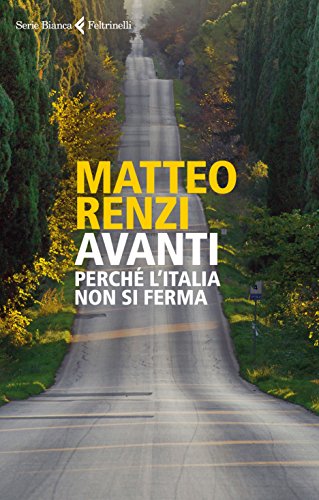 Avanti. Perché l'Italia non si ferma - copertina
