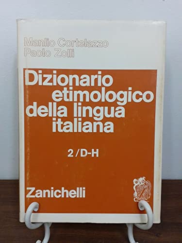 Dizionario etimologico della lingua italiana. D - H (Vol. 2) - copertina