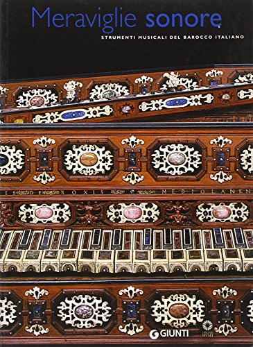 Meraviglie sonore. Strumenti musicali del barocco italiano - copertina