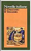 Novelle italiane. Il Duecento-Il Trecento - copertina