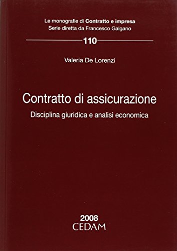 Contratto di assicurazione. Disciplina giuridica e analisi economica - copertina