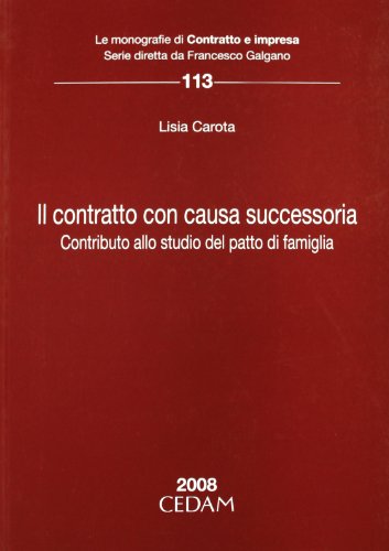 Il contratto con causa successoria. Contributo allo studio del patto di famiglia - copertina