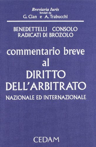 Commentario breve al diritto dell'arbitrato nazionale ed internazionale - copertina
