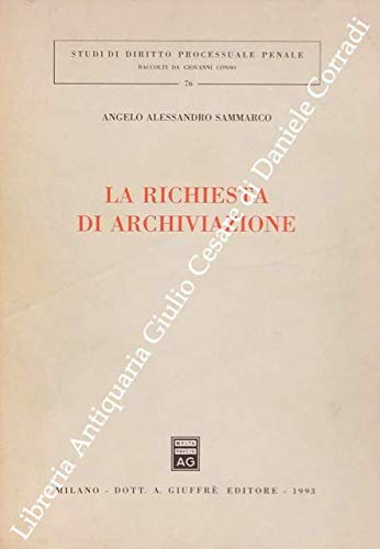 La richiesta di archiviazione - copertina
