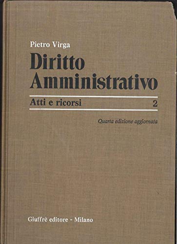 Diritto amministrativo. Atti e ricorsi (Vol. 2) - copertina