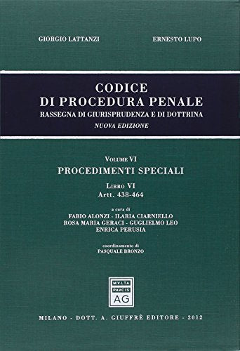 Codice Di Procedura Penale - Vol. 6, libro 6, artt. 438-464 - copertina