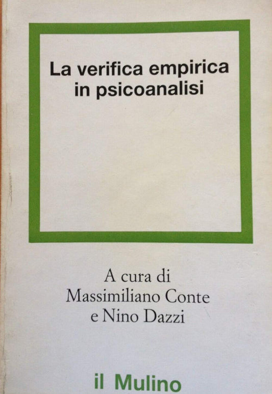 La verifica empirica in psicoanalisi. Itinerari teorici e paradigmi di ricerca - copertina