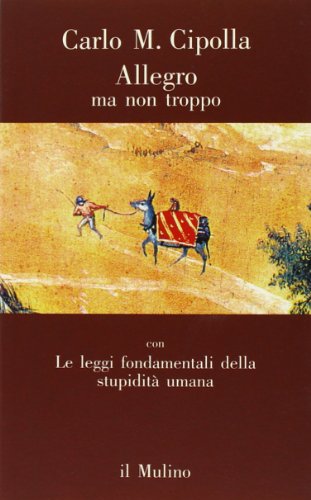 Allegro ma non troppo con Le leggi fondamentali della stupidità umana - copertina