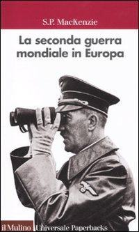 La Seconda Guerra Mondiale In Europa - copertina