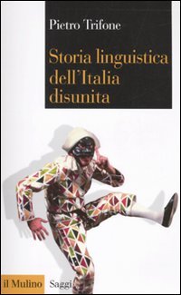 Storia linguistica dell'Italia disunita - copertina