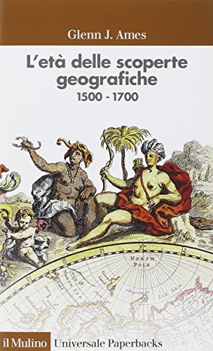 L'età delle scoperte geografiche 1500-1700 - copertina