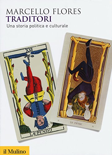 Traditori. Una storia politica e culturale - copertina