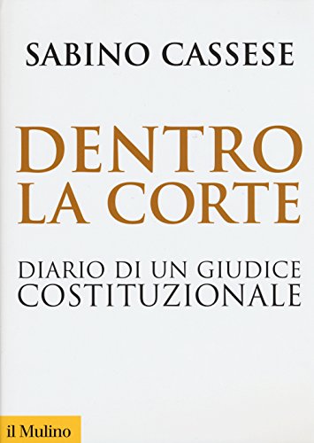 Dentro la corte. Diario di un giudice costituzionale - copertina