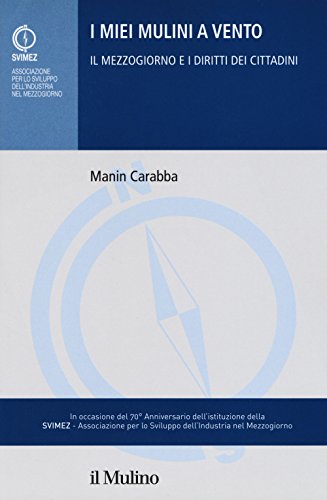 I miei mulini a vento. Il mezzogiorno e i diritti dei cittadini - copertina