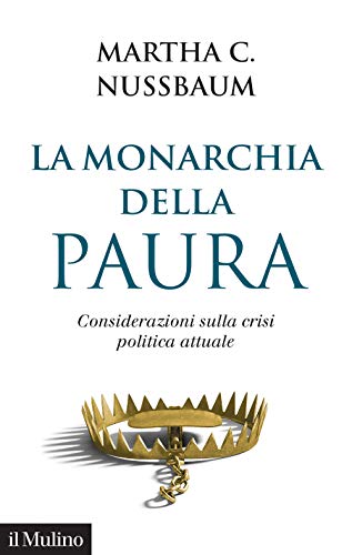 La monarchia della paura. Considerazioni sulla crisi politica attuale - copertina
