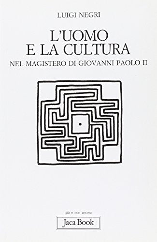 L'uomo e la cultura nel magistero di Giovanni Paolo II - copertina