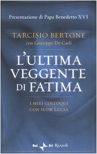 L'ultima veggente di Fatima. I miei colloqui con suor Lucia - copertina