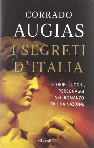 I segreti d'Italia. Storie, luoghi, personaggi nel romanzo di una nazione - copertina