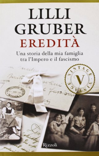 Eredità. Una storia della mia famiglia tra l'Impero e il fascismo - copertina