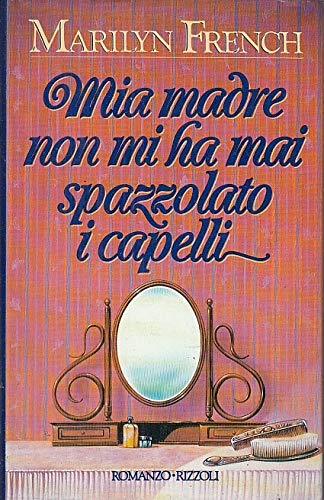 Mia madre non mi ha mai spazzolato i capelli - copertina