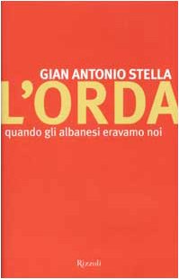 L'orda. Quando gli albanesi eravamo noi - copertina