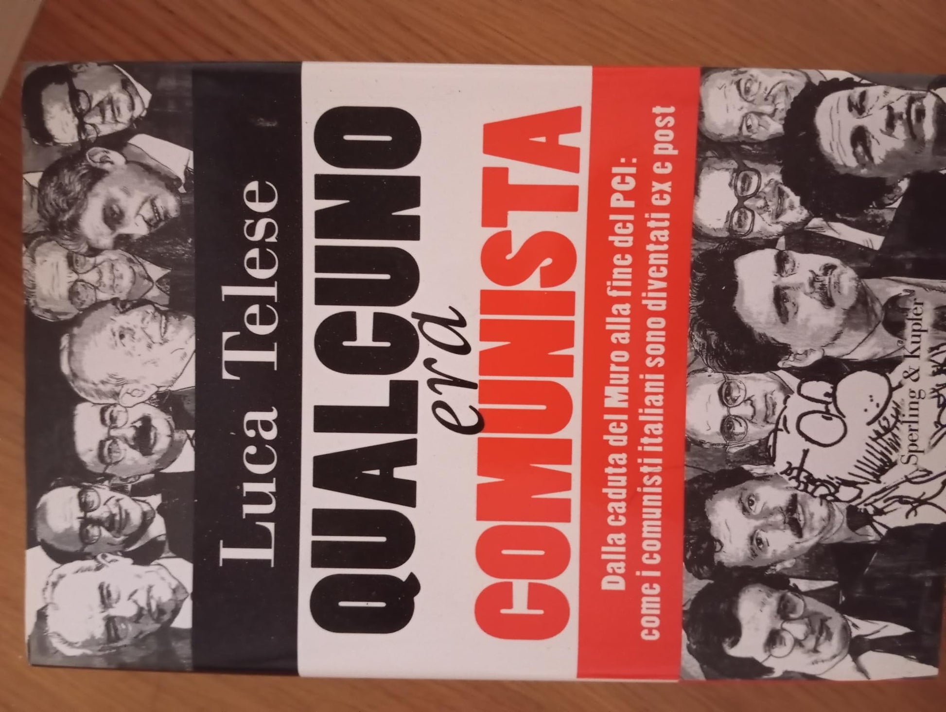 Qualcuno era comunista. Dalla caduta del Muro alla fine del PCI - copertina