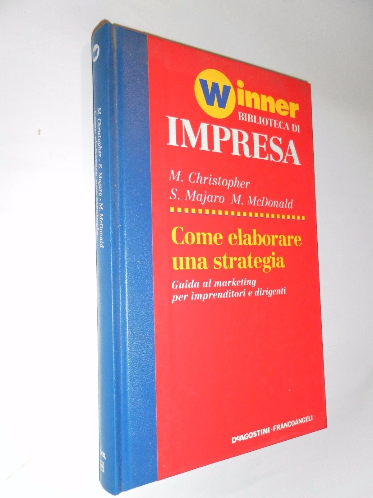 Come elaborare una strategia. - copertina