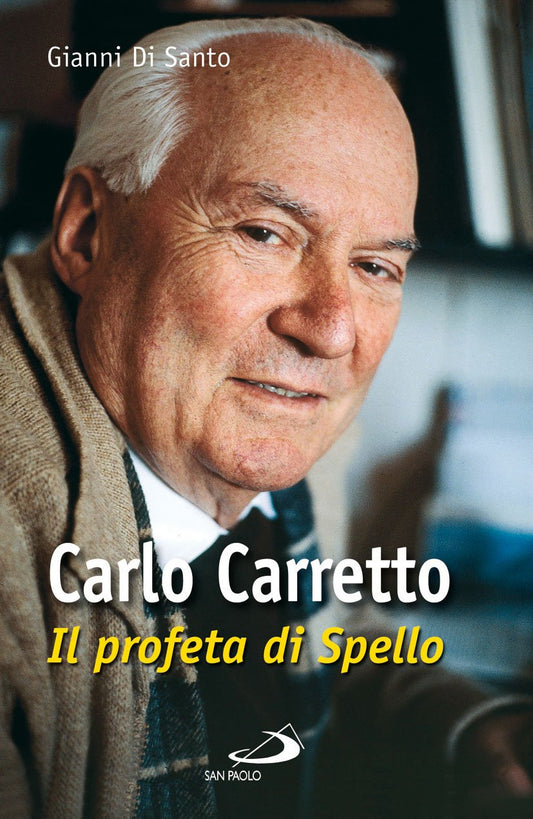 Carlo Carretto. Il profeta di Spello - copertina