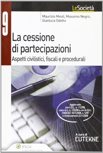 La cessione di partecipazioni. Aspetti civilistici, fiscali e procedurali - copertina