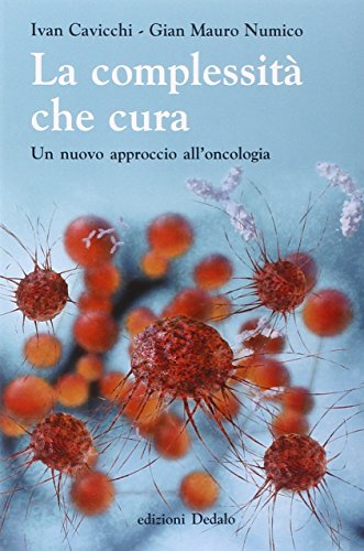 La complessità che cura. Un nuovo approccio all'oncologia - copertina