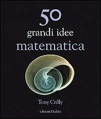50 grandi idee. Matematica - copertina