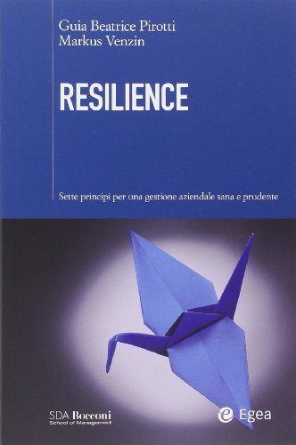 Resilience. Sette principi per una gestione aziendale sana e prudente - copertina