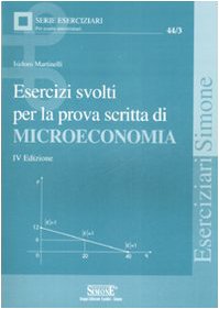 Esercizi svolti per la prova di scritta di microeconomia - copertina