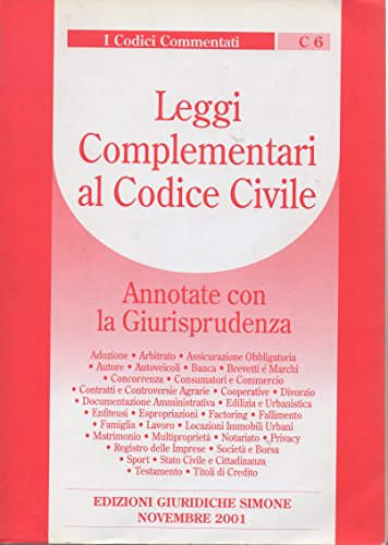 Leggi complementari al codice civile. Annotate con la giurisprudenza. - copertina