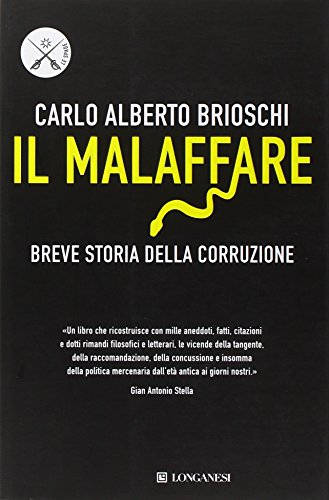 Il malaffare. Breve storia della corruzione - copertina