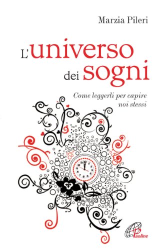 L\'universo dei sogni. Come leggerli per capire noi stessi - copertina